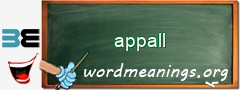 WordMeaning blackboard for appall